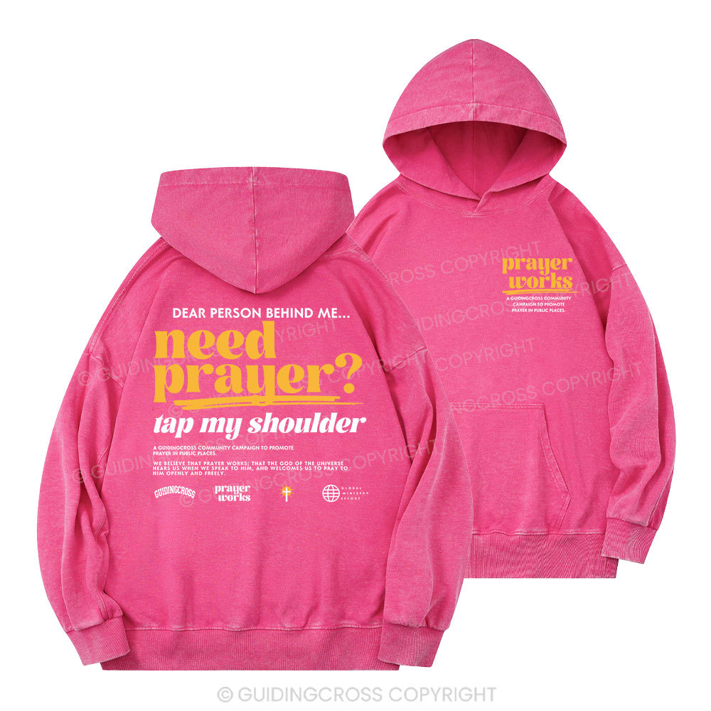 Need Prayer Tap My Shoulder Christian Washed Hoodie