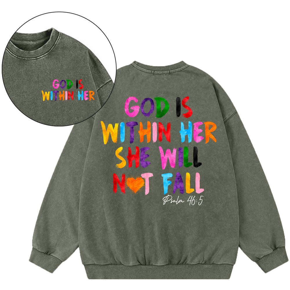 God Is Within Her She Will Not Fall Christian Washed Sweatshirt