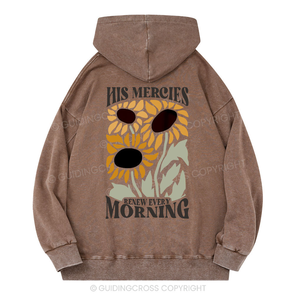 His Mercies Renew Every Morning Christian Washed Hoodie