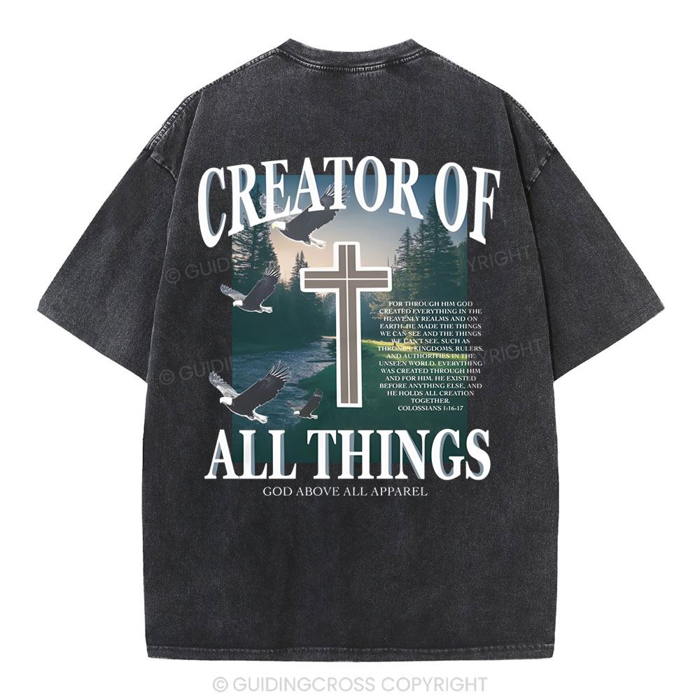 Creator Of All Christian Washed T-Shirt