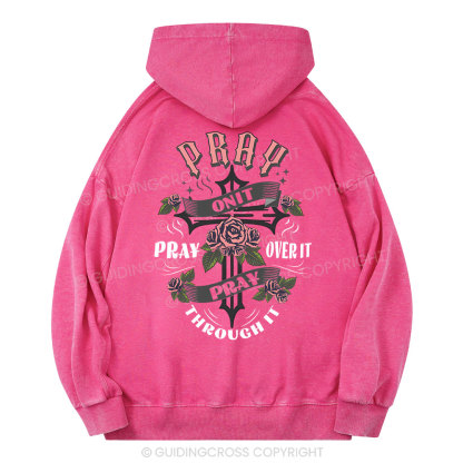 Pray On It Christian Washed Hoodie