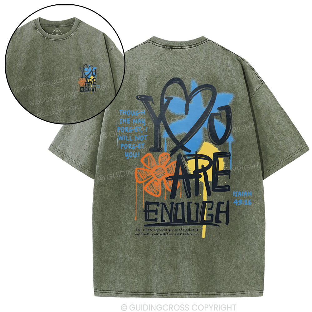 You Are Enough Christian Washed T-Shirt