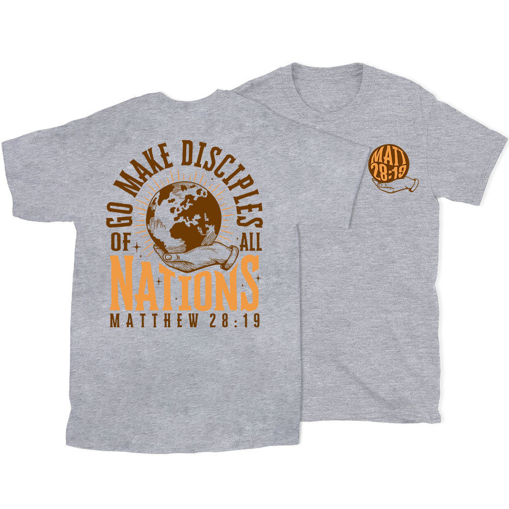 Go Make Disciple Of All Nations Christian T-Shirt