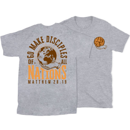 Go Make Disciple Of All Nations Christian T-Shirt