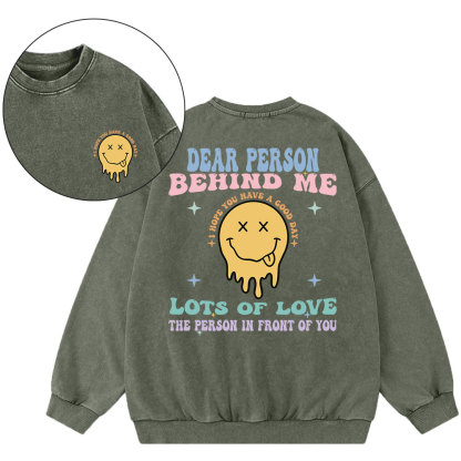 Dear Person Behind Me Christian Washed Sweatshirt