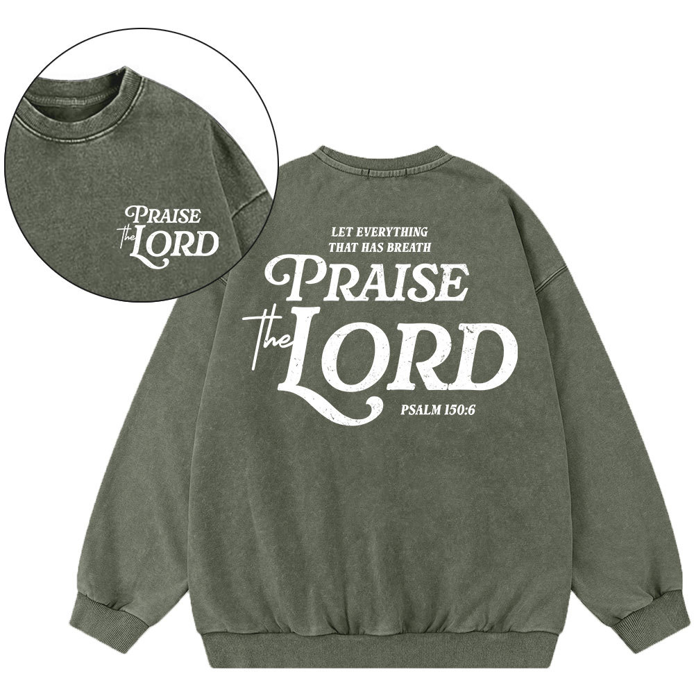 Praise The Lord Christian Washed Sweatshirt