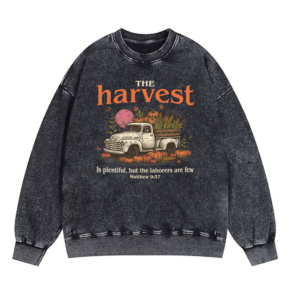 The Harvest Is Plentiful Christian Washed Sweatshirt