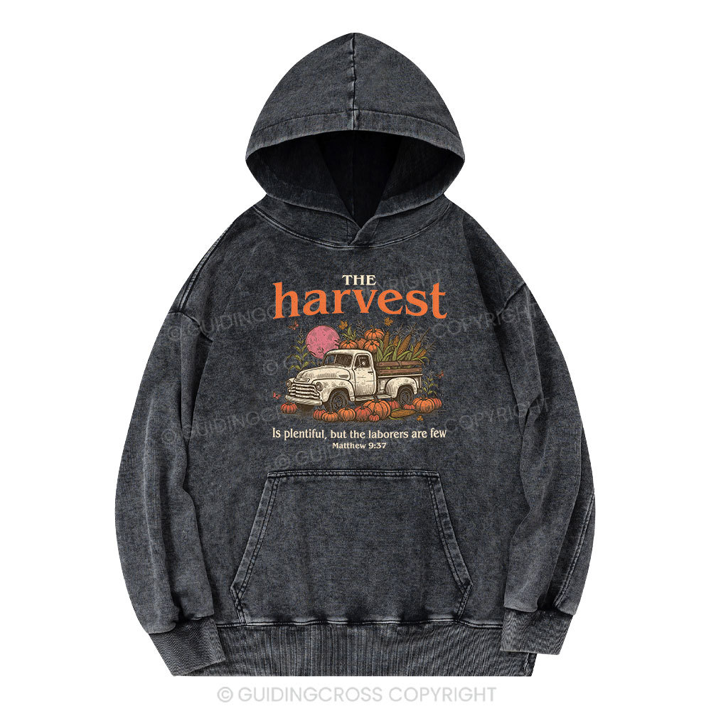 The Harvest Is Plentiful Christian Washed Hoodie
