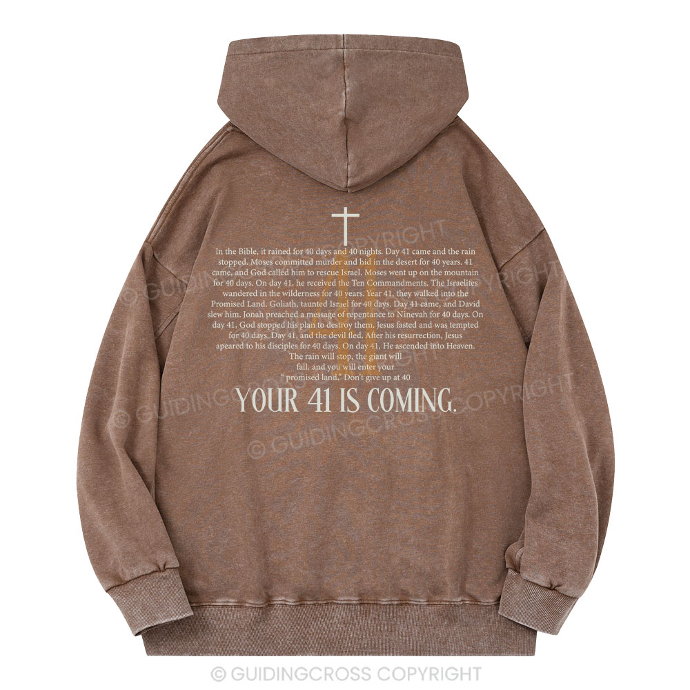 Your 41 Is Coming Christian Washed Hoodie Sale - GuidingCross