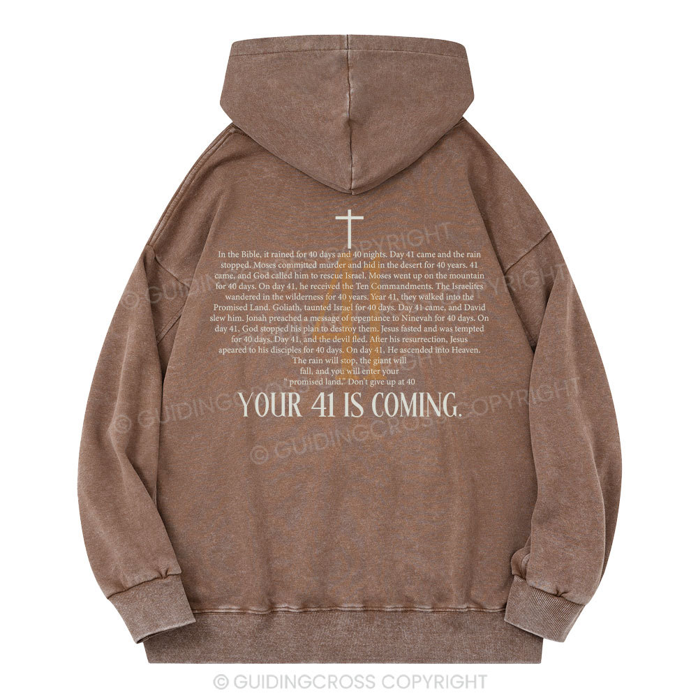 Your 41 Is Coming Christian Washed Hoodie Sale - GuidingCross