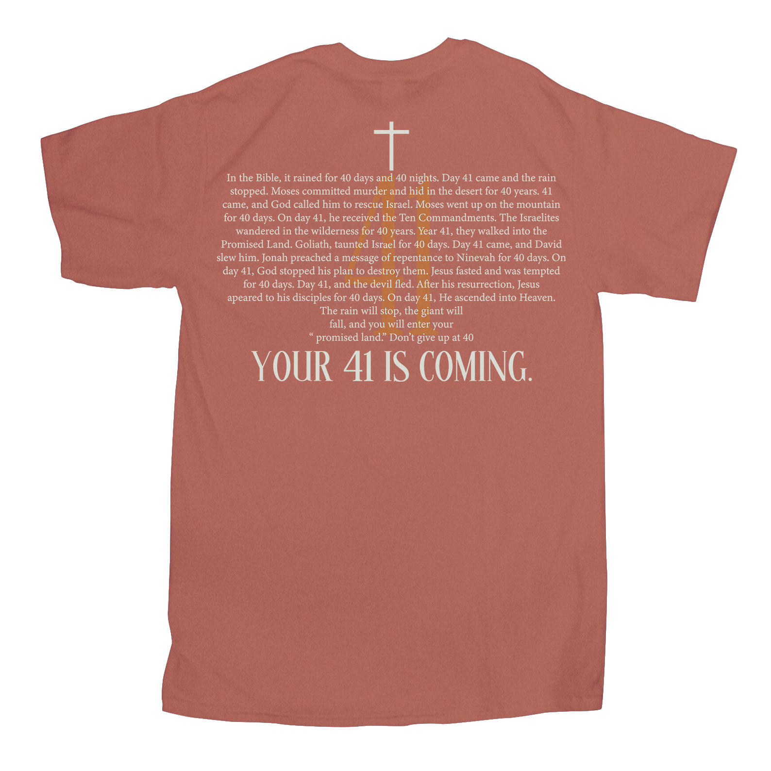Your 41 Is Coming Christian T-Shirt