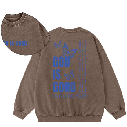 God Is Good Christian Washed Sweatshirt