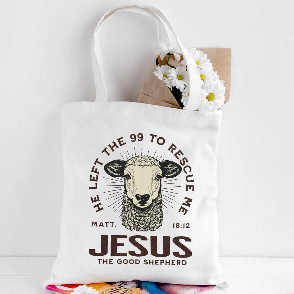 He Left The 99 To Rescue Me Christian Canvas Tote Bag