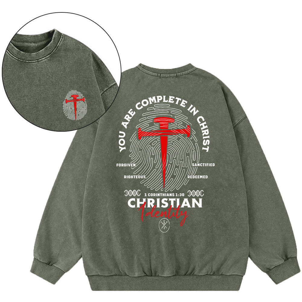 You Are Complete In Christ Christian Washed Sweatshirt