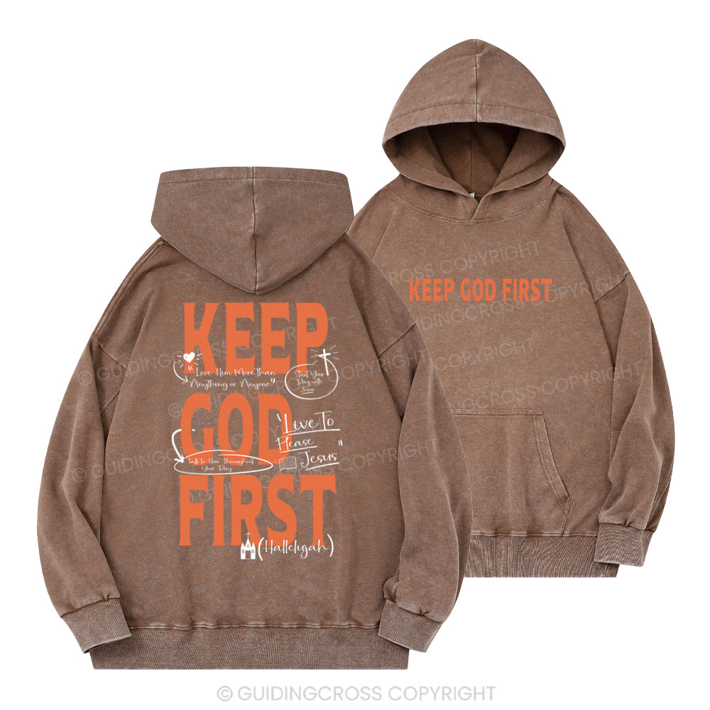 Keep God First Christian Washed Hoodie