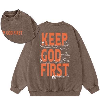 Keep God First Christian Washed Sweatshirt