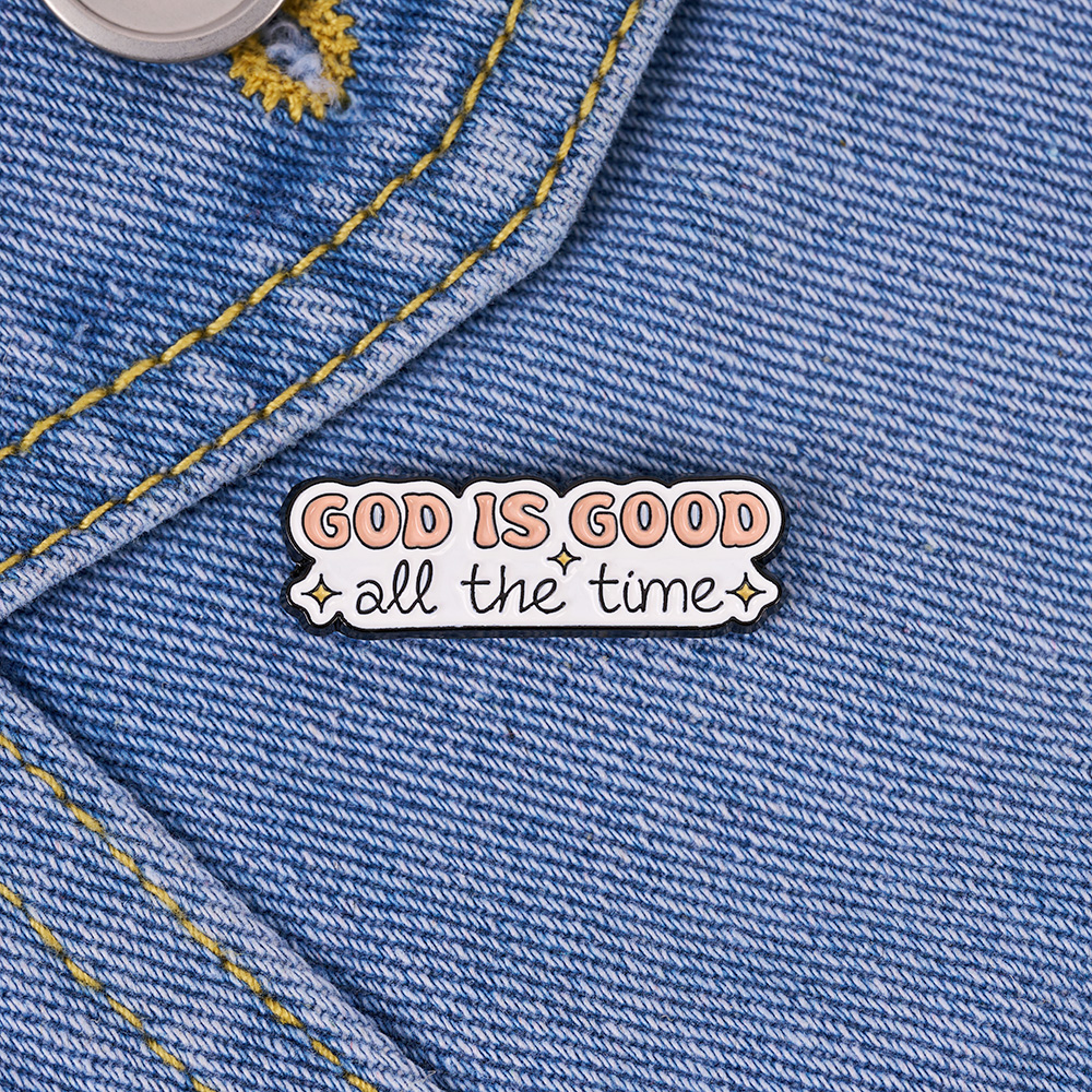 God Is Good Christian Pin