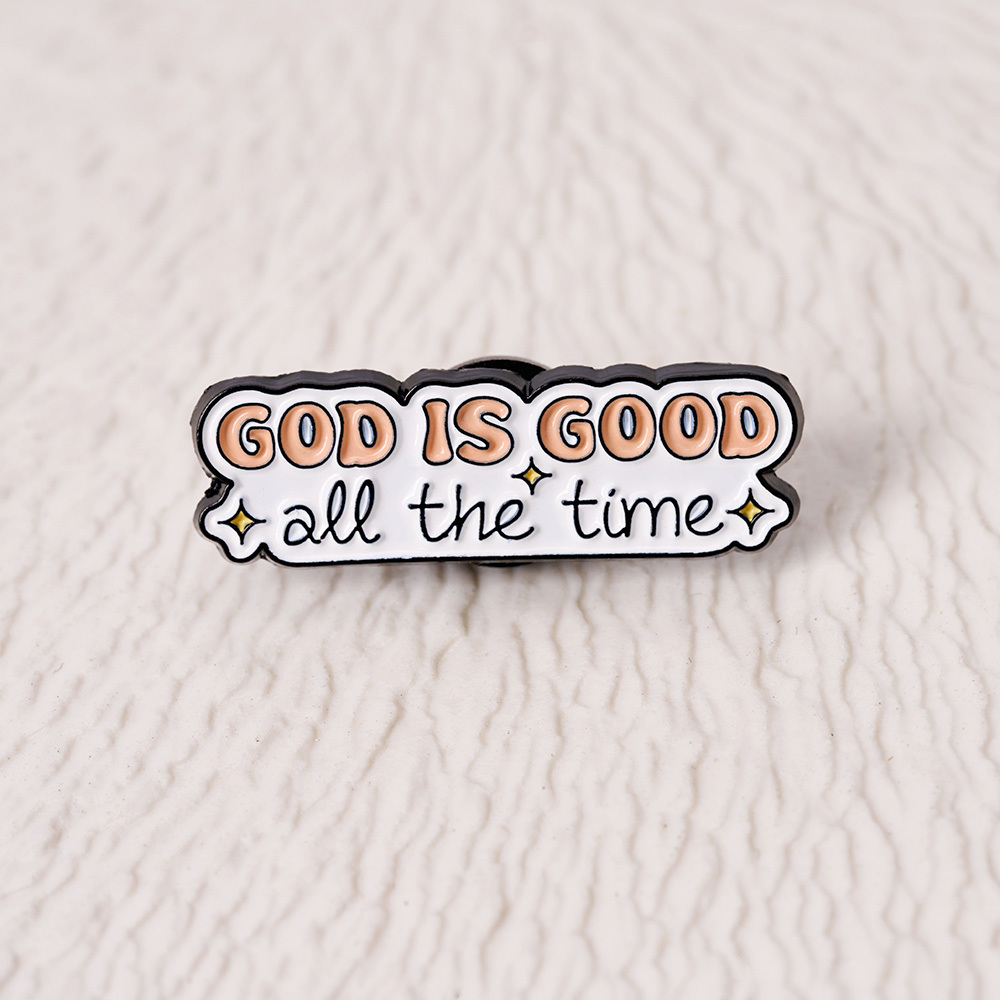 God Is Good Christian Pin