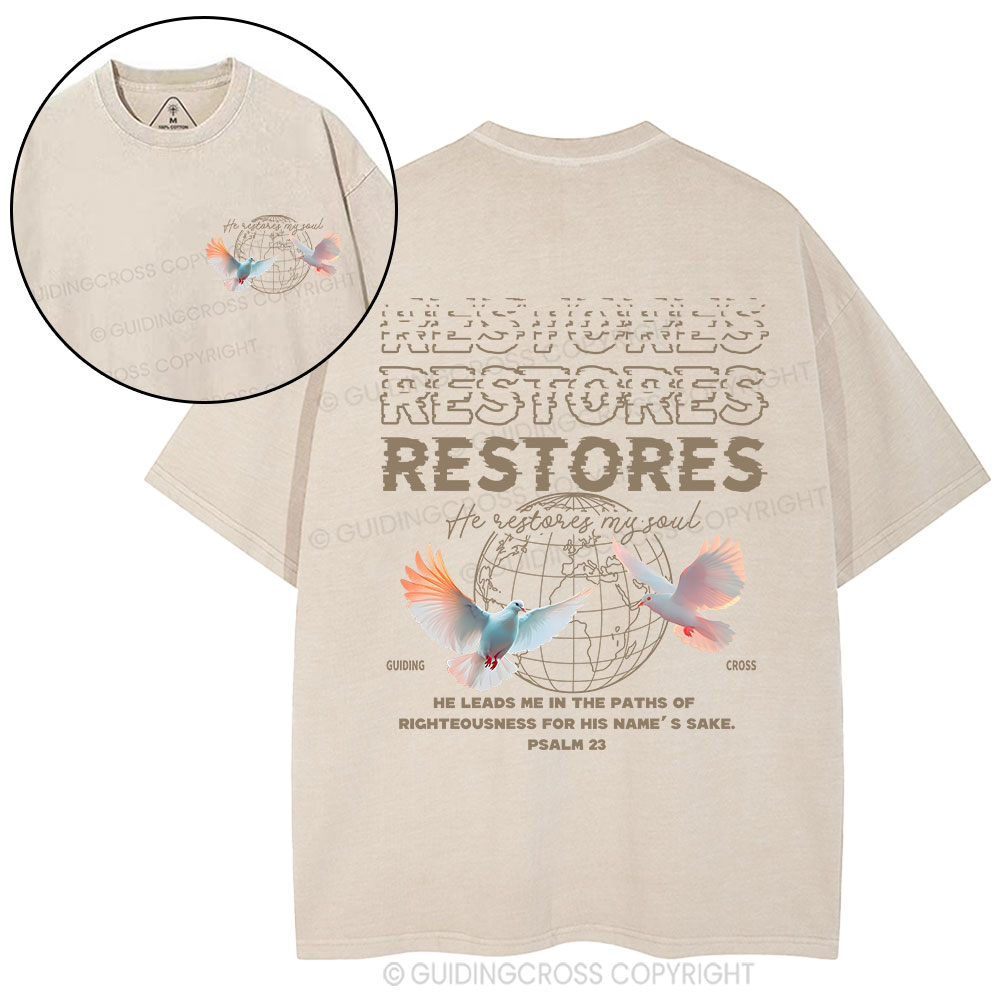 He Restores My Soul Christian Washed T-Shirt