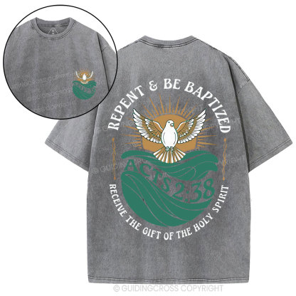 Repent And Be Baptized Christian Washed T-Shirt