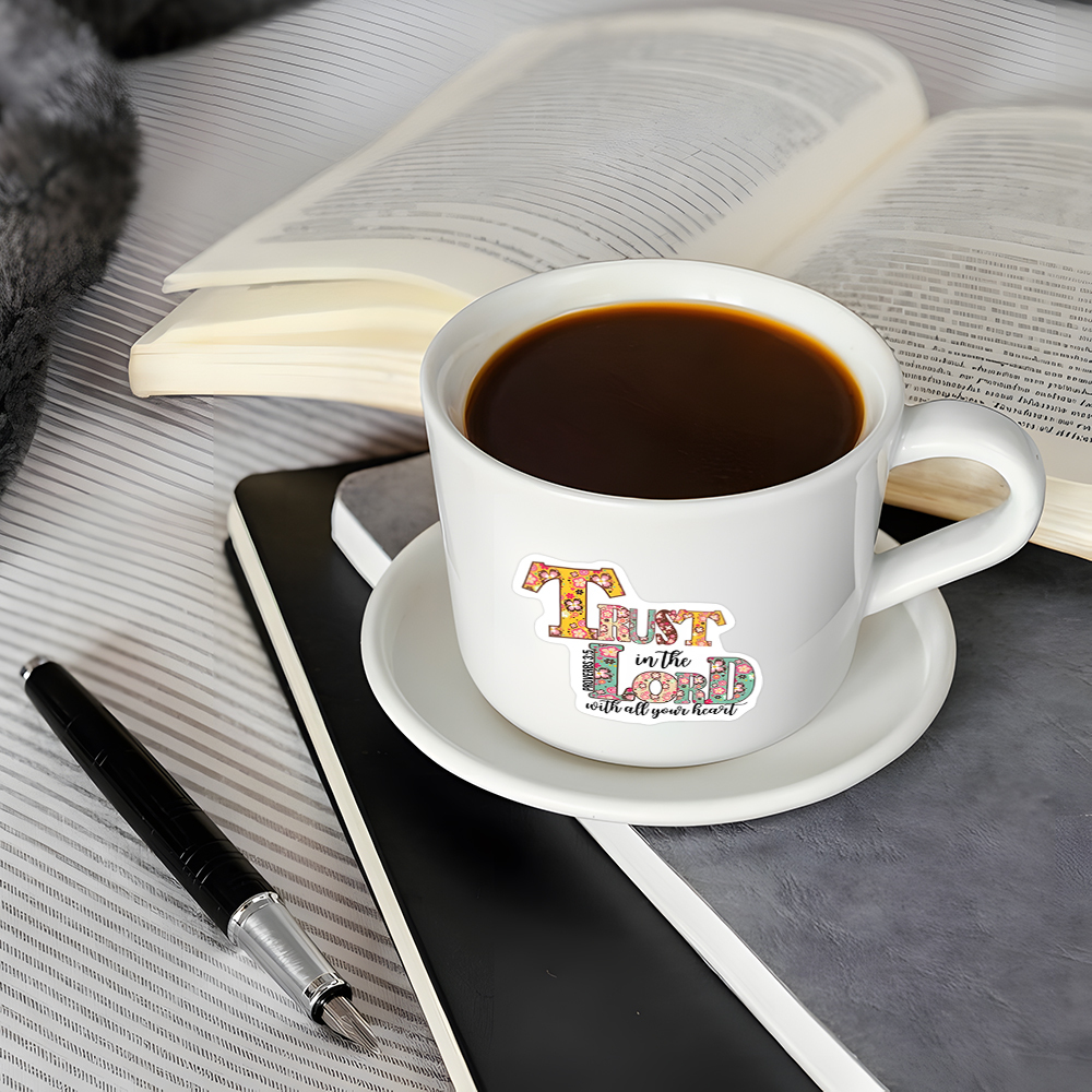 Trust In The Lord Christian Sticker