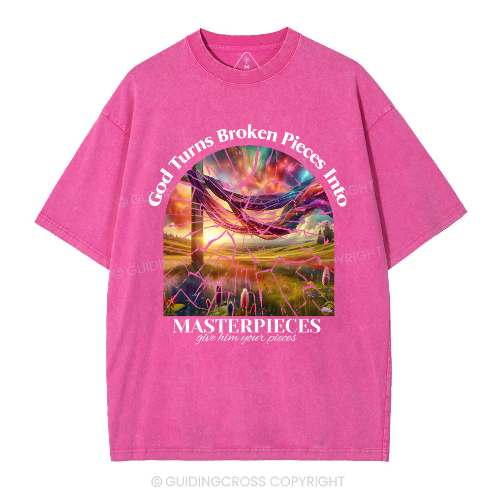 God Turns Broken Pieces Into MAsterpieces Christian Washed T-Shirt