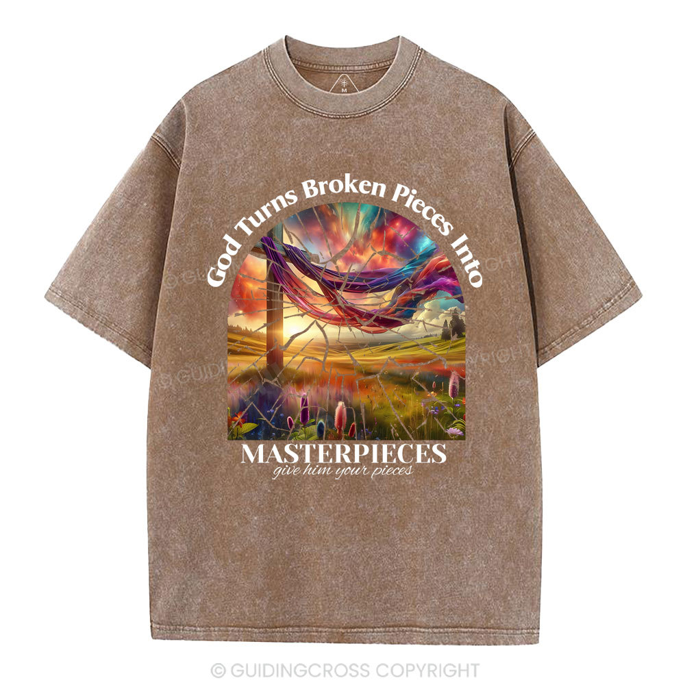 God Turns Broken Pieces Into MAsterpieces Christian Washed T-Shirt