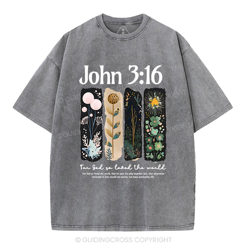 For God So Loved The World Christian Washed T-Shirt