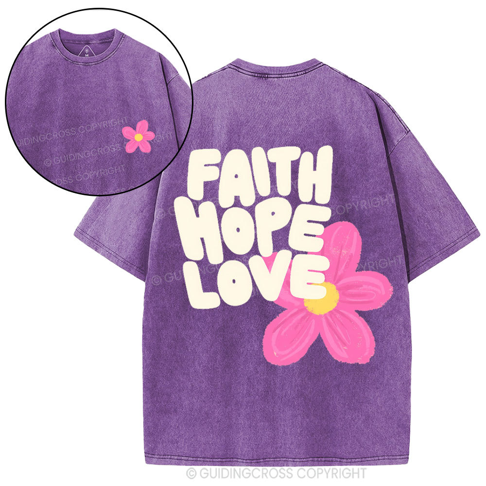 Faith Hope Love Christian Washed T-Shirt