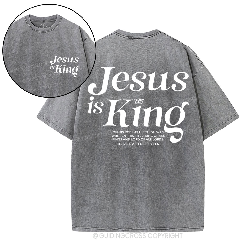 Jesus Is King Christian Washed T-Shirt