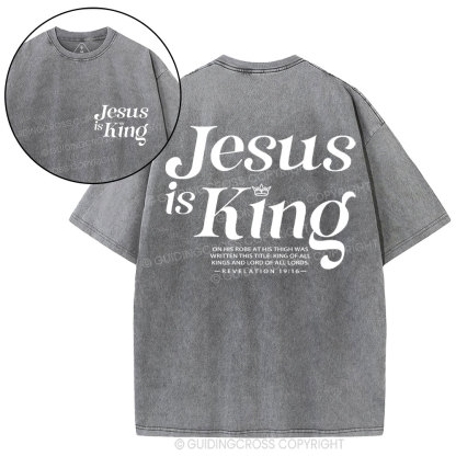 Jesus Is King Christian Washed T-Shirt