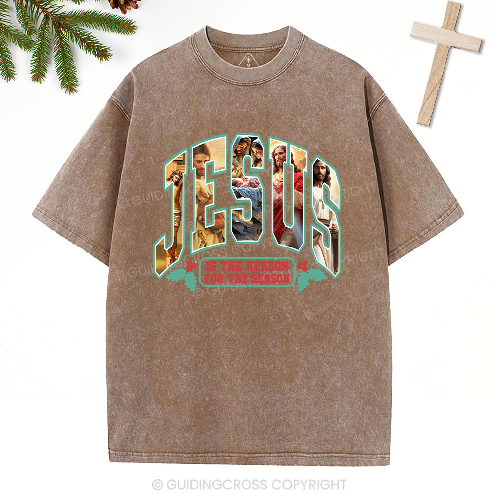 Jesus Is The Reason Christian Christmas Washed T-Shirt