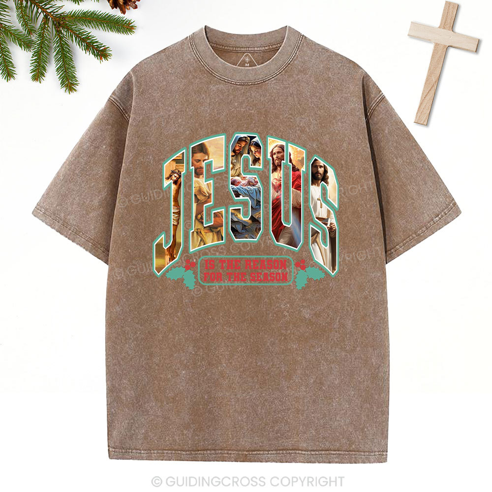 Jesus Is The Reason Christian Christmas Washed T-Shirt