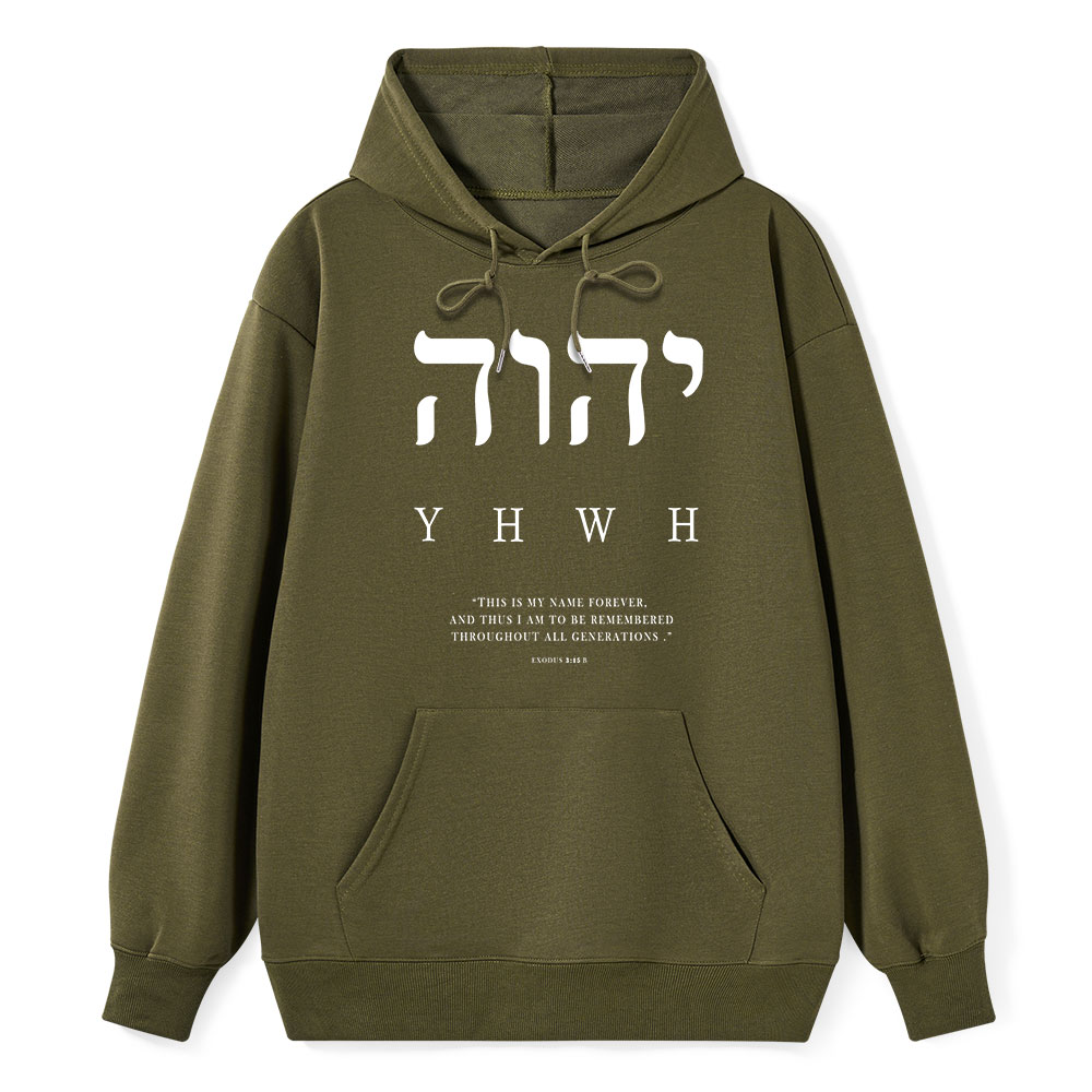 YHWH This Is My Name Forever Classic Christian Hoodie