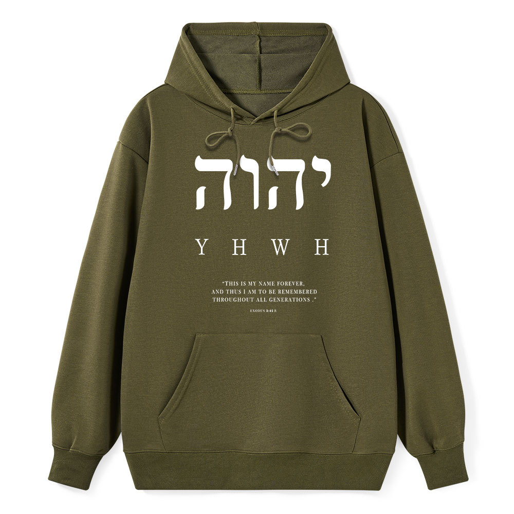 YHWH This Is My Name Forever Classic Christian Hoodie