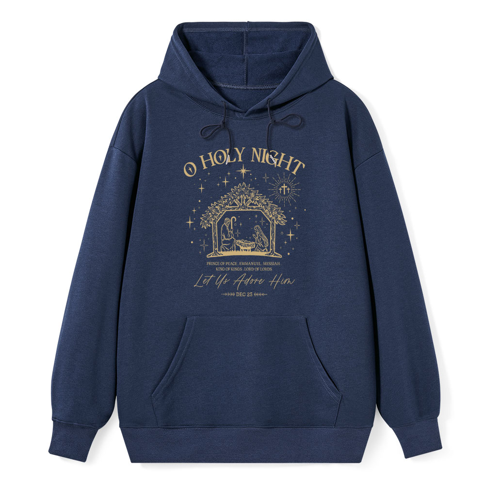 O Holy Night Let Us Adore Him Classic Christian Hoodie