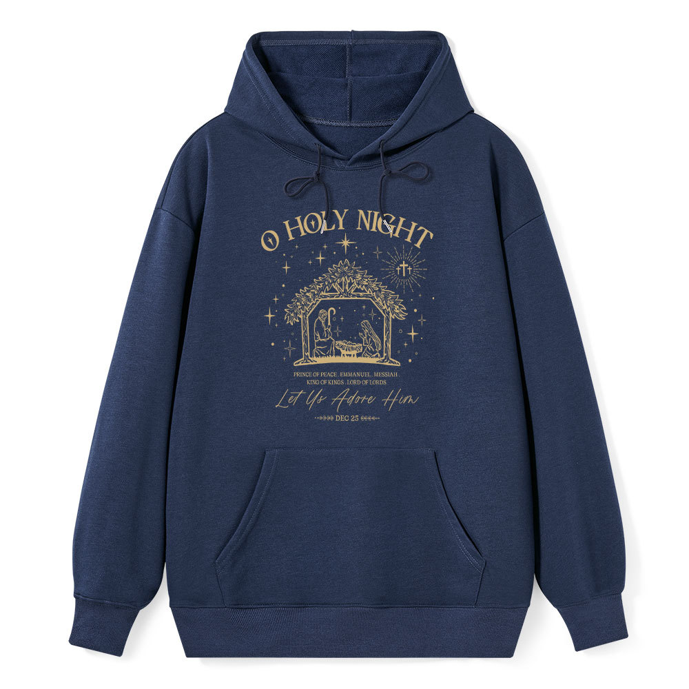O Holy Night Let Us Adore Him Classic Christian Hoodie