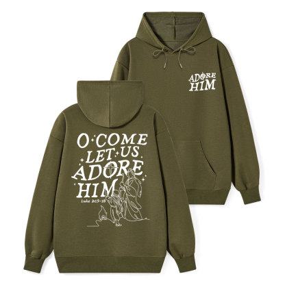 Let Us Adore Him Classic Christian Hoodie