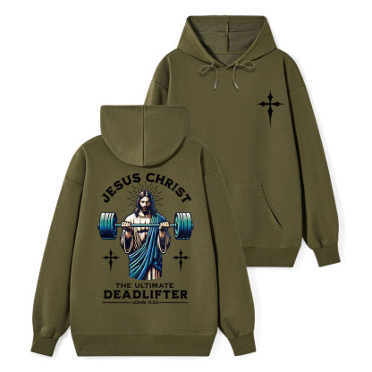 The Ultimate Deadlifter Classic Christian Hoodie