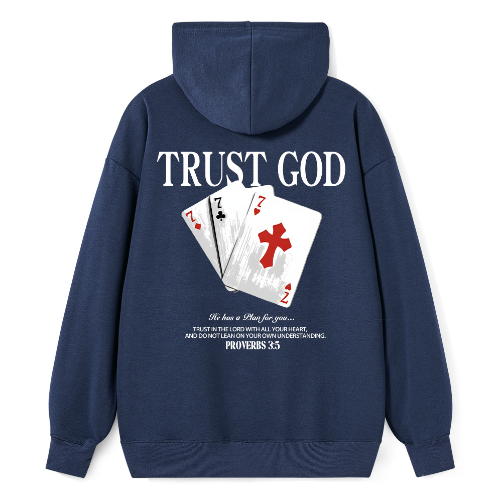 Trust God Classic Christian Hoodie