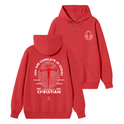 You Are Complete In Christ Classic Christian Hoodie