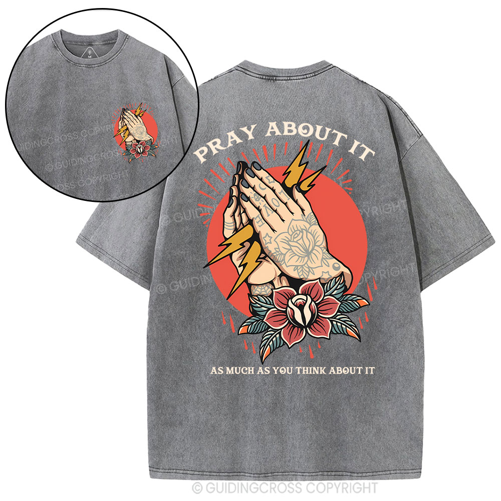 Pray About It Chrsitian Washed T-Shirt