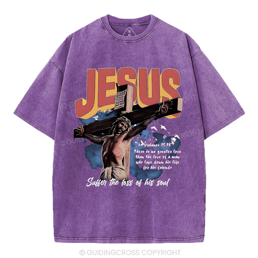 Jesus Sutten The Loss Of His Soul Christian Washed T-Shirt