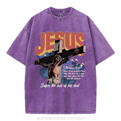 Jesus Sutten The Loss Of His Soul Christian Washed T-Shirt