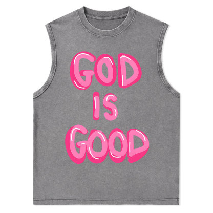 God Is Good Christian Washed sleeveless Tee