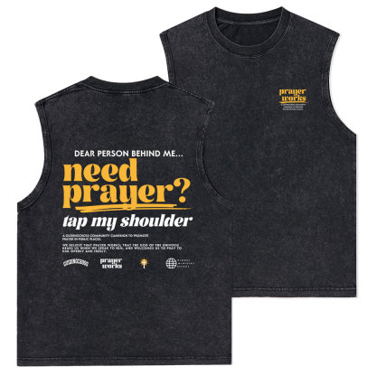 Need Prayer Tap My Shoulder Christian Washed sleeveless Tee