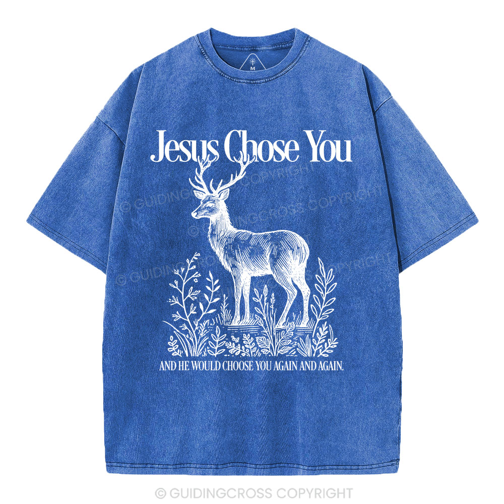 Jesus Chose You Christian Washed T-Shirt