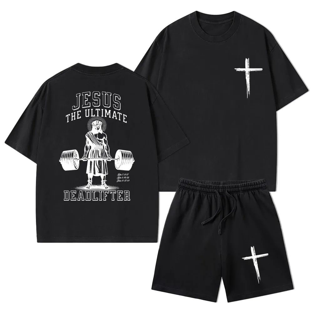Jesus The Ultimate Deadlifter Christian Washed T-Shirt & Shorts