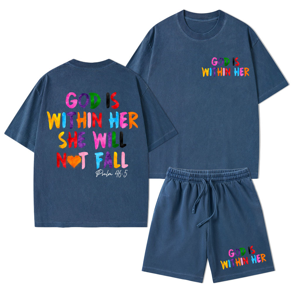 God Is Within Her She Will Not Fall Christian Washed T-Shirt & Shorts