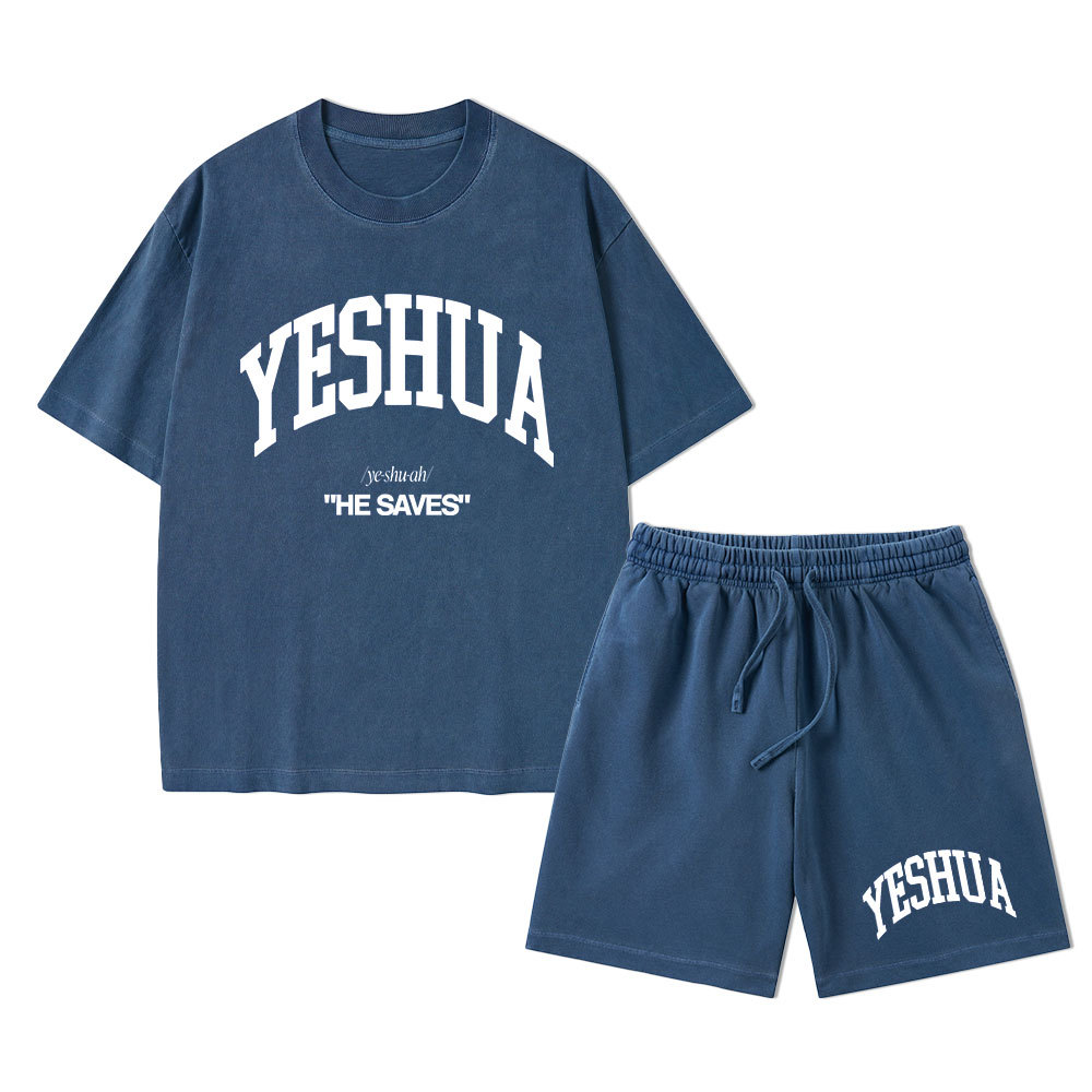 Yeshua He Saves Christian Washed T-Shirt & Shorts